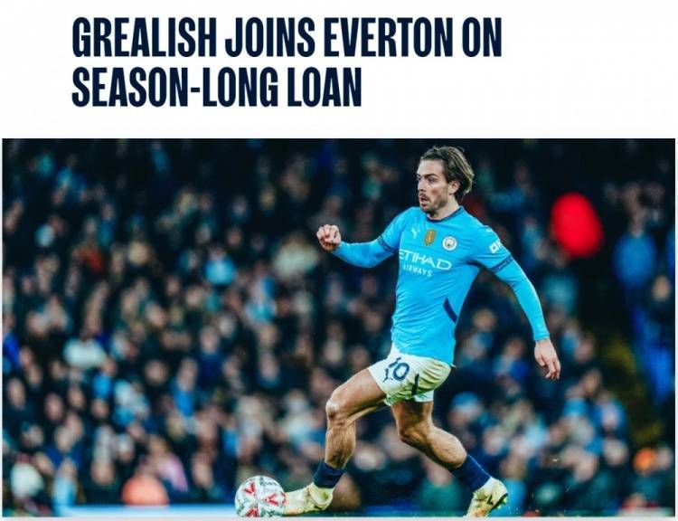 曼城官方：格拉利什25/26赛季租借加盟埃弗顿，祝愿他一切顺利